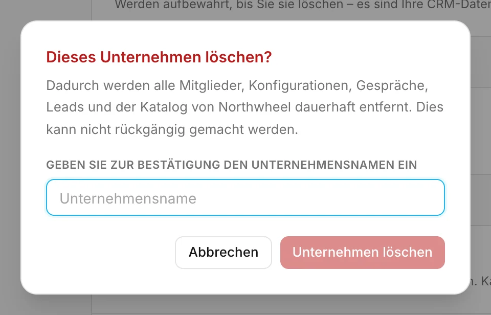 Die Löschung bestätigen, indem Sie den Namen des Unternehmens eingeben